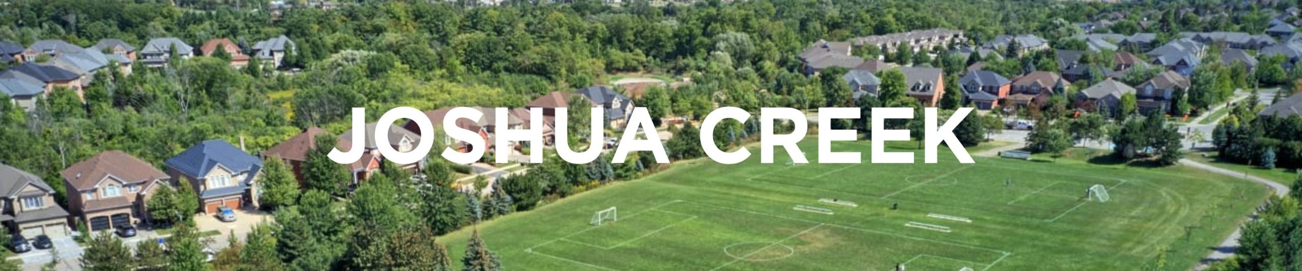 Joshua Creek - New